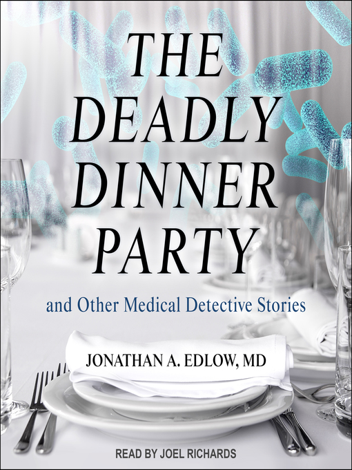 Title details for The Deadly Dinner Party by Jonathan A. Edlow - Available